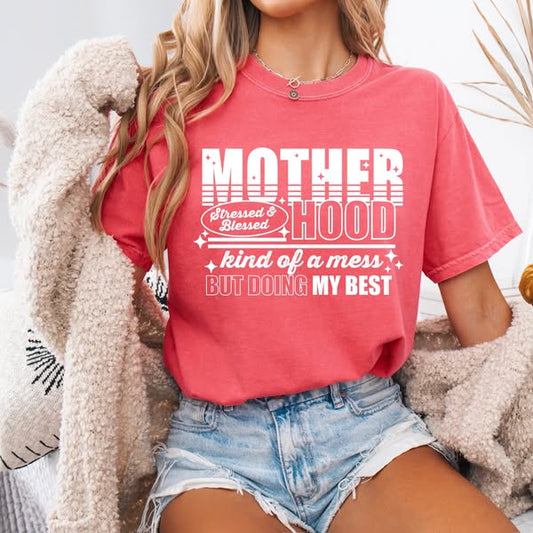 Mother Hood Kind Of A Mess Graphic Tee